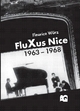 Fluxus Nice: Fluxus à Nice