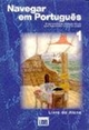 Navegar Em Portugues: Pack Navegar Em Portugues 1 - Livro Aluno + CD + Caderno Exercicios (Portuguese Edition)