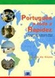 Portugues a toda a rapidez: Livro do aluno (A1+A2) + CD-audio