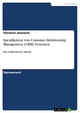 Spezifikation von Customer Relationship Management (CRM) Systemen - Christian Jenewein