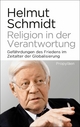 Religion in der Verantwortung - Helmut Schmidt