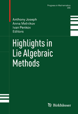 Highlights in Lie Algebraic Methods - 