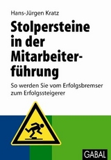 Stolpersteine in der Mitarbeiterführung - Hans-Jürgen Kratz