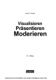 Visualisieren. Präsentieren. Moderieren - Josef W. Seifert