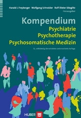 Kompendium Psychiatrie, Psychotherapie, Psychosomatische Medizin - 