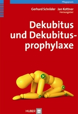 Dekubitus und Dekubitusprophylaxe - 