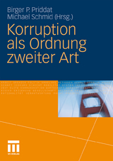 Korruption als Ordnung zweiter Art - 