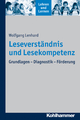 Leseverständnis und Lesekompetenz - Andreas Gold;  Wolfgang Lenhard;  Cornelia Rosebrock;  Renate Valtin;  Rose Vogel