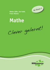 Mathe - clever gelernt - Jan Kath, Franz Kleene, Dieter Gühr