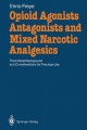 Opioid Agonists, Antagonists and Mixed Narcotic Analgesics