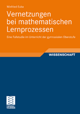 Vernetzungen bei mathematischen Lernprozessen - Winfried Euba
