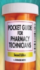 Pocket Guide for Pharmacy Technicians - Jahangir Moini