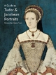 Guide to Tudor and Jacobean Portraits