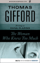 The Woman Who Knew Too Much - Thomas Gifford