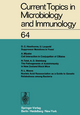 Current Topics in Microbiology and Immunology: Ergebnisse der Mikrobiologie und ImmunitÃ¯Â¿Â½tsforschung Volume 64 W. Arber Author
