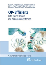 OP-Effizienz -  Thomas Busse,  Carmen Fromme,  Bradley P. Gould,  Ansgar Klemann,  Michael Greiling,  Oliver Gründel