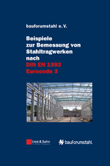 Beispiele zur Bemessung von Stahltragwerken nach DIN EN 1993 Eurocode 3 -  bauforumstahl e.V.