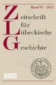 Zeitschrift für Lübeckische Geschichte Band 91 / 2011