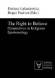 Right to Believe: Perspectives in Religious Epistemology