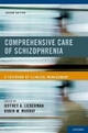 Comprehensive Care of Schizophrenia - Jeffrey A. Lieberman; Robin M. Murray