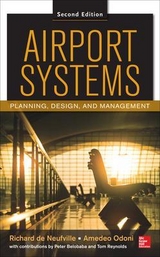 Airport Systems, Second Edition - De Neufville, Richard; Odoni, Amedeo; Belobaba, Peter; Reynolds, Tom