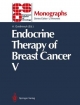 Endocrine Therapy of Breast Cancer V