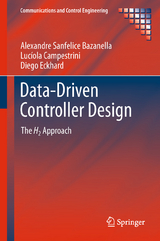 Data-Driven Controller Design - Alexandre Sanfelice Bazanella, Lucíola Campestrini, Diego Eckhard