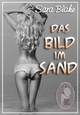 Das Bild im Sand - Sara Blake