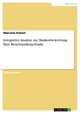 Integrative Ansätze zur Markenbewertung: Eine Benchmarking-Studie - Manuela Künzel