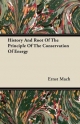 History and Root of the Principle of the Conservation of Energy Ernst Mach Author
