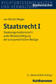 Staatsrecht I: Staatsorganisationsrecht unter Berücksichtigung der europarechtlichen Bezüge (Studienbücher Rechtswissenschaft)