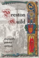 A History of Preston Guild, England's Greatest Carnival - Alan Crosby
