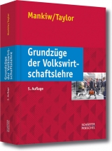 Grundzüge der Volkswirtschaftslehre - Mankiw, N. Gregory; Taylor, Mark P.