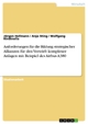 Anforderungen für die Bildung strategischer Allianzen für den Vertrieb komplexer Anlagen mit Beispiel des Airbus A380 - Jörgen Hofmann; Anja Sting; Wolfgang Rindinella