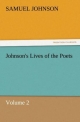 Johnson's Lives of the Poets ? Volume 2 (TREDITION CLASSICS)