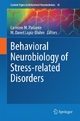 Behavioral Neurobiology of Stress-related Disorders - Carmine M. Pariante; M. Danet Lapiz-Bluhm