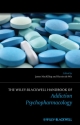 The Wiley?Blackwell Handbook of Addiction Psychopharmacology