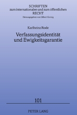 Verfassungsidentität und Ewigkeitsgarantie - Karlheinz Rode