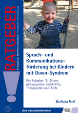 Sprach- und Kommunikationsförderung bei Kindern mit Down-Syndrom - Barbara Giel