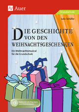 Die Geschichte von den Weihnachtsgeschenken - Lutz Schäfer