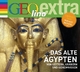 Das alte Ägypten - Von Göttern, Gräbern und Geheimnissen: GEOlino extra Hör-Bibliothek