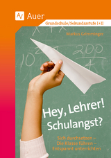 Hey, Lehrer! Schulangst? - Markus Grimminger