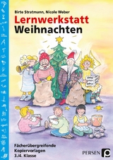 Lernwerkstatt Weihnachten - 3./4. Klasse - Nicole Weber, Birte Stratmann