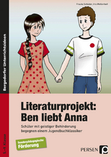 Literaturprojekt: Ben liebt Anna - Frauke Schüder, Iris Wollenheit