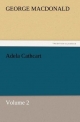Adela Cathcart, Volume 2 (TREDITION CLASSICS)