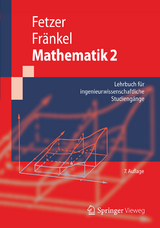 Mathematik 2 - Fetzer, Albert; Fränkel, Heiner