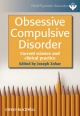 Obsessive-Compulsive Disorder: Current Science and Clinical Practice