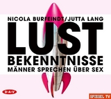 Lustbekenntnisse - Burfeindt, Nicola; Lang, Jutta