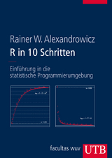 R in 10 Schritten - Rainer Alexandrowicz