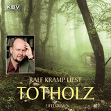 Totholz - Kramp, Ralf